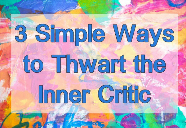 Thwart Inner Critic PDF and Video