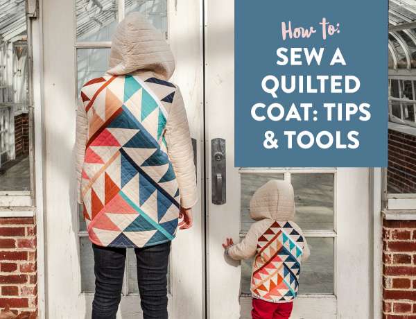 How to Make a Quilted Coat – Free Tutorial – Quilting