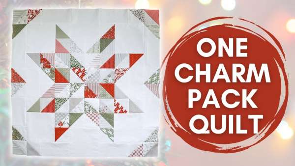 Video Tutorial Easy Charm Pack Quilt Quilting