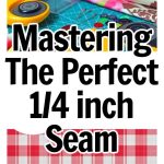 1_4-inch-seam-how-to-sew-quilt