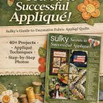 Book Review: Sulky’s Secrets to Successful Appliqué – Master the Art of Decorative Fabric Stitching applique-quilt-book-revoew-howto