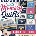 Turning Old Shirts into Memory Quilts – A Step-by-Step Guide memory-quilts-block-easy-beginner-sewing-patterns